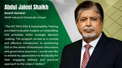 Mr Abdul Jaleel Shaikh on PICG & IFC ESG Initiatives